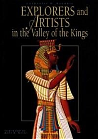 Explorers and Artists in the Valley of the Kings (Hardcover)