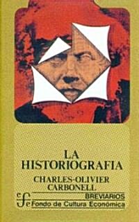 La historiografia (Paperback)