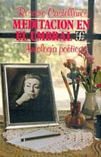 Meditacion en el umbral (Paperback)