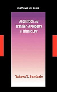 Acquisition and Transfer of Property in (Paperback)