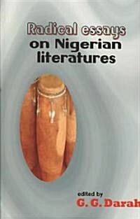 Radical Essays on Nigerian Literatures (Paperback)