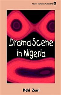 Drama Scene in Nigeria (Paperback)
