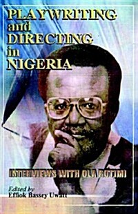 Playwriting and Directing in Nigeria (Paperback)