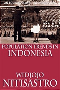 Population Trends in Indonesia (Paperback)