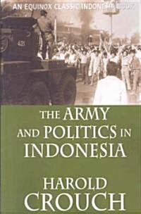 The Army and Politics in Indonesia (Revised Edition) (Paperback)