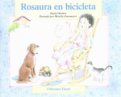 Rosaura En Bicicleta / Rosaura on a Bicycle (Paperback, 12th)
