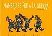 Mambru se fue a la guerra / Marlborough Has Left for the War (Paperback)