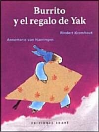 Burrito y El Regalo de Yak (Hardcover)