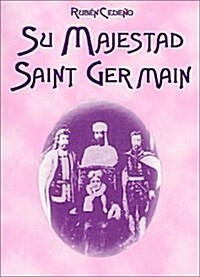Su Majestad Saint Germain (Paperback)