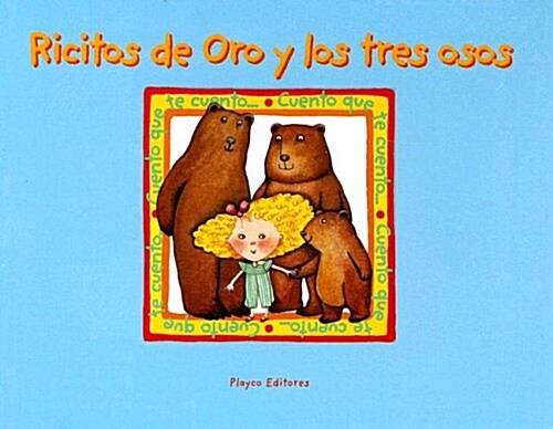 Ricitos De Oro Y Los Tres Osos (Paperback)