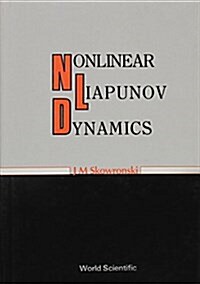 Nonlinear Liapunov Dynamics (Hardcover)
