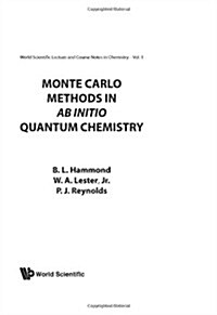 Monte Carlo Methods in AB Initio Quantum Chemistry (Hardcover)