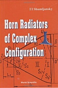 Horn Radiators of Complex Configuration (Hardcover)