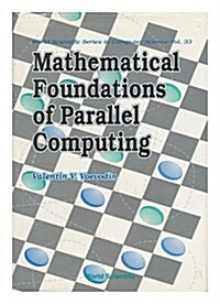 Mathematical Foundations of Parallel Computing (Hardcover)