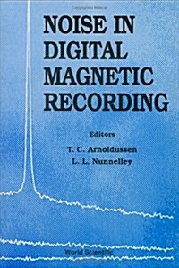 Noise in Digital Magnetic Recording (Hardcover)