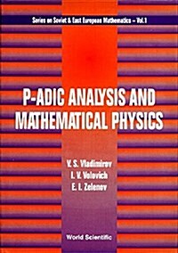 P-Adic Analysis & Mathematical Phy (V1) (Hardcover)