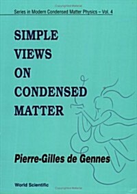 Simple Views on Condensed Matter (Paperback)