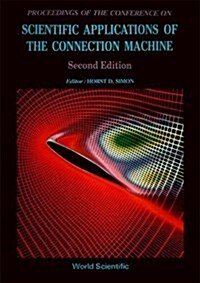 Scientific Applications of the Connection Machine (2nd Edition) (Hardcover)