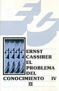 El problema del conocimiento en la filosofia y en la ciencia moderna (Paperback)