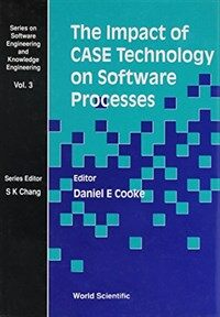 The Impact of CASE technology on software processes