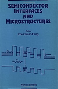 Semiconductor Interfaces and Microstructures (Paperback)
