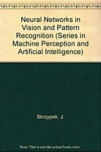 Neural Networks in Vision and Pattern Recognition (Hardcover)