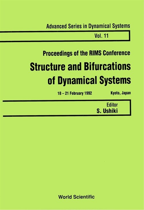 Structure and Bifurcations of Dynamical Systems - Proceedings of the Rims Conference (Hardcover)