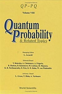 Quantum Probability and Related Topics: Volume VIII (Hardcover)