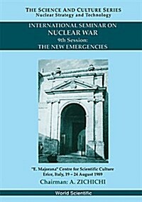 New Emergencies, the - 9th International Seminar on Nuclear War (Hardcover)