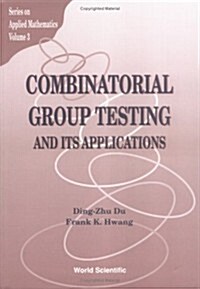 Combinatorial Group Testing and Its Applications (Hardcover)