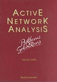 Active Network Analysis - Problems and Solutions (Paperback)