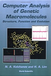 Computer Analysis of Genetic Macromolecules: Structure, Function and Evolution (Hardcover)