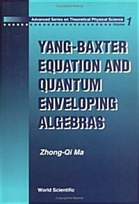 Yang-Baxter Equation and Quantum Enveloping Algebras (Hardcover)