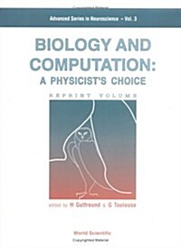 Biology and Computation: A Physicists Choice (Hardcover)