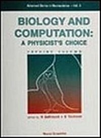 Biology and Computation: A Physicists Choice (Paperback, Reprint Vol)