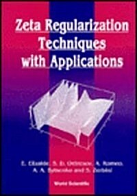Zeta Regularization Techniques with Applications (Hardcover)