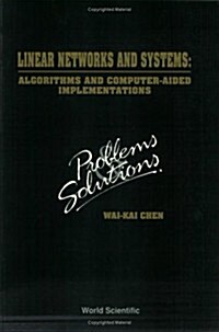 Linear Networks and Systems: Algorithms and Computer-Aided Implementations: Problems and Solutions (Hardcover)