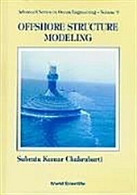 Offshore Structure Modeling (Hardcover)