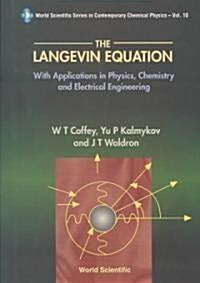 Langevin Equation, The: With Applications in Physics, Chemistry and Electrical Engineering (Hardcover)