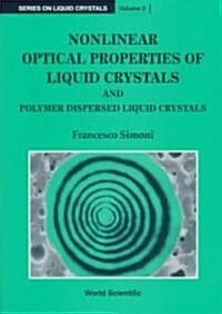 Nonlinear Optical Properties of LC and Pdlc (Hardcover)