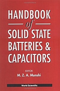 Handbook of Solid State Batteries and Capacitors (Hardcover)