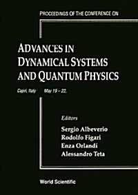 Advances in Dynamical Systems and Quantum Physics - Proceedings of the Conference (Hardcover)