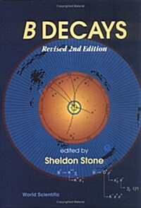 B Decays (Revised 2nd Edition) (Hardcover, 2, Rev)