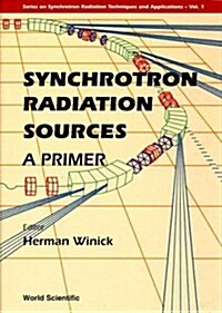 Synchrotron Radiation Sources - A Primer (Hardcover)