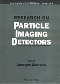 Research on Particle Imaging Detectors (Paperback)