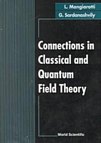 Connections in Classical & Quantum... (Hardcover)