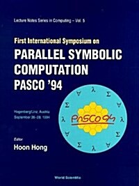 Parallel Symbolic Computation Pasco 94 - Proceedings of the First International Symposium (Hardcover)