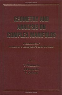 Geometry and Analysis on Complex Manifolds: Festschrift for S Kobayashis 60th Birthday (Hardcover)