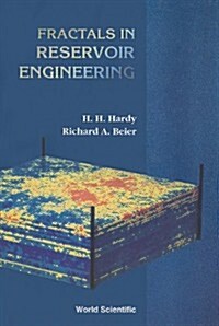 Fractals in Reservoir Engineering (Hardcover)