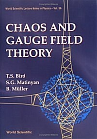 Chaos and Gauge Field Theory (Hardcover)